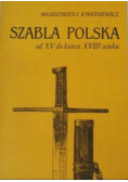 Szabla polska od XV do końca XVIII wieku dedykacja autora