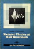 Mechanical vibration and shock measurements