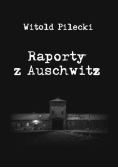 Raporty z Auschwitz