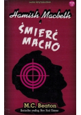 Seria kryminałów Tom 12 Hamish Macbeth i śmierć macho