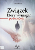 Związek który wymagał poświęceń