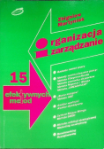 Organizacja i zarządzanie 15 efektywnych metod