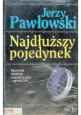 Najdłuższy pojedynek