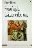 Filozofia jako ćwiczenia duchowe