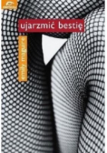 Ujarzmić bestię