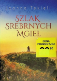 Szlak srebrnych mgieł