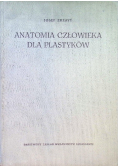 Anatomia człowieka dla  plastyków