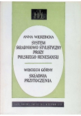 System składniowo stylistyczny prozy polskiego renesansu Składnia przytoczenia