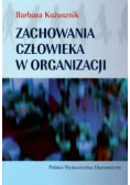 Zachowania człowieka w organizacji