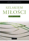 Szlakiem Miłości Rozważania