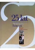25 lat Duszpasterstwa Środowisk Twórczych. Księga Jubileuszowa