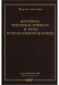 Koncepcja wiecznego powrotu w myśli wczesnochrześcijańskiej