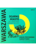 Warszawa Ogarnij Miasto Miejski przewodnik subiektywny