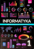 Informatyka 1 Podręcznik Liceum i technikum Zakres podstawowy