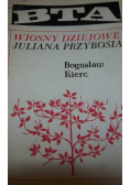 Wiosny Dziejowe Juliana Przybosia