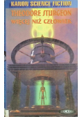 Więcej niż człowiek