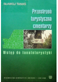 Przestrzeń turystyczna cmentarzy