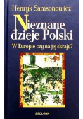 Nieznane dzieje Polski