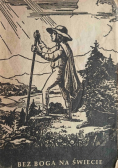Bez Boga na świecie 1923 r.
