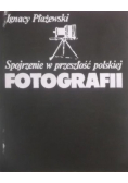 Spojrzenie w przeszłość polskiej fotografii