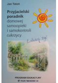 Przyjacielski poradnik domowej samoopieki i samokontroli cukrzycy