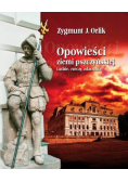 Opowieści ziemi pszczyńskiej ludzie rzeczy zdarzenia