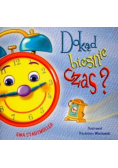 Dokąd biegnie czas?