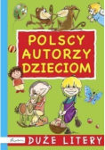 Polscy autorzy dzieciom. Duże litery