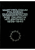 Martyrologium polskiego duchowieństwa rzymskokatolickiego Tom 2