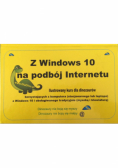 Z Windows 10 na podbój Internetu
