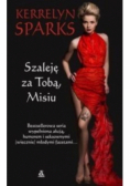 Szaleję za tobą Misiu