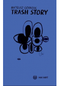 Trash Story