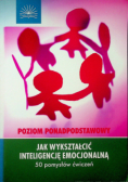 Jak wykształcić inteligencję emocjonalną