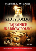 Złoty pociąg i tajemnice skarbów Polski