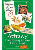 Potrawy z warzyw, grzybów, kaszy imąki