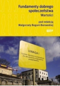 Fundamenty dobrego społeczeństwa Wartości