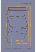 Teksty rozproszone Tom 1