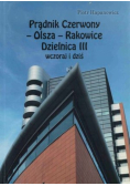 Prądnik Czerwony – Olsza – Rakowice Dzielnica III wczoraj i dziś