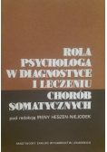 Rola psychologa w diagnostyce i leczeniu chorób somatycznych