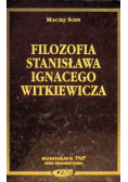 Filozofia Stanisława Ignacego Witkiewicza
