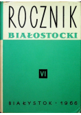 Rocznik białostocki Tom VI