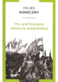 Tło cywilizacyjne odsieczy wiedeńskiej