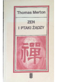 Zen i Ptaki żądzy