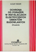 Ochrona od porażeń w instalacjach elektrycznych obiektów budowlanych