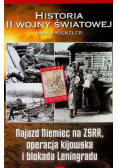 Historia II Wojny Światowej Tom 13 Najazd Niemiec na ZSRR operacja kijowska i blokada Leningradu