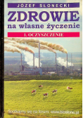 Zdrowie na własne życzenie Tom 1 Oczyszczająca