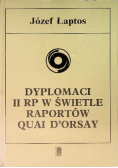 Dyplomaci II RP w świetle raportów Quai D ' Orsay