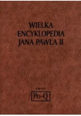 Wielka Encyklopedia Jana Pawła II Tom 25 Po-Q