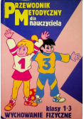 Przewodnik metodyczny dla nauczyciela Klasy 1 do 3