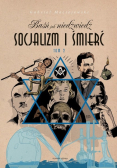 Baśń jak niedźwiedź Socjalizm i śmierć Tom 2